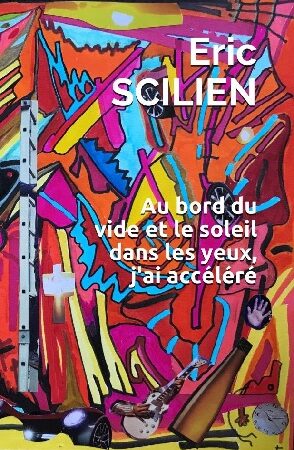 Au bord du vide et le soleil dans les yeux j'ai accéléré - Bookless Editions - Poésie