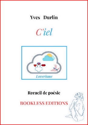 C'IEL recueil de Poésie - Yves Durlin - Bookless Editions