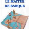 Le Maitre de barque de Françoise Le Meur, Bookless Editions