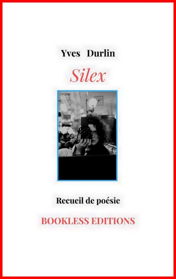 Silex d'Yves Durlin, Bookless Editions