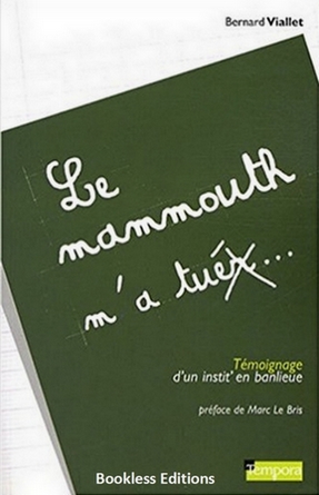 Le mammouth m'a tuer de Bernard Viallet, Bookless Editions